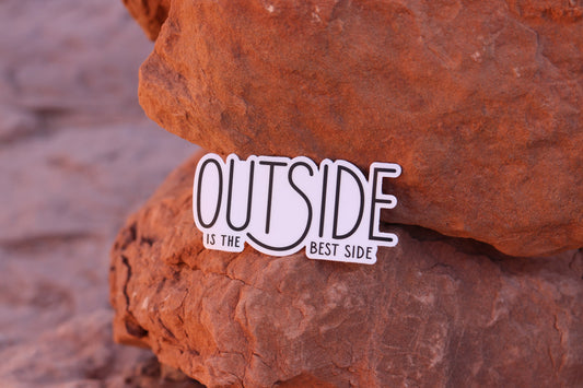 Outside is the Best Side Sticker