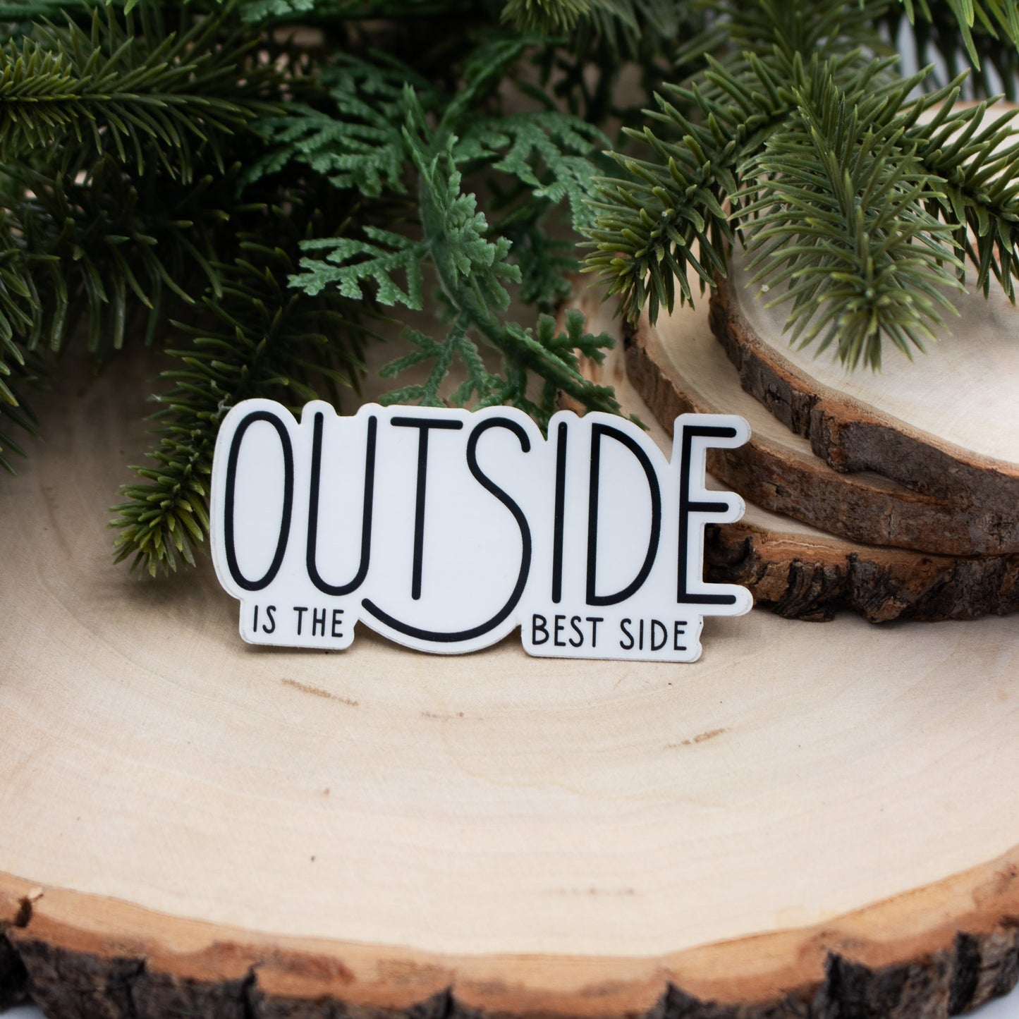 Outside Is The Best Side Sticker